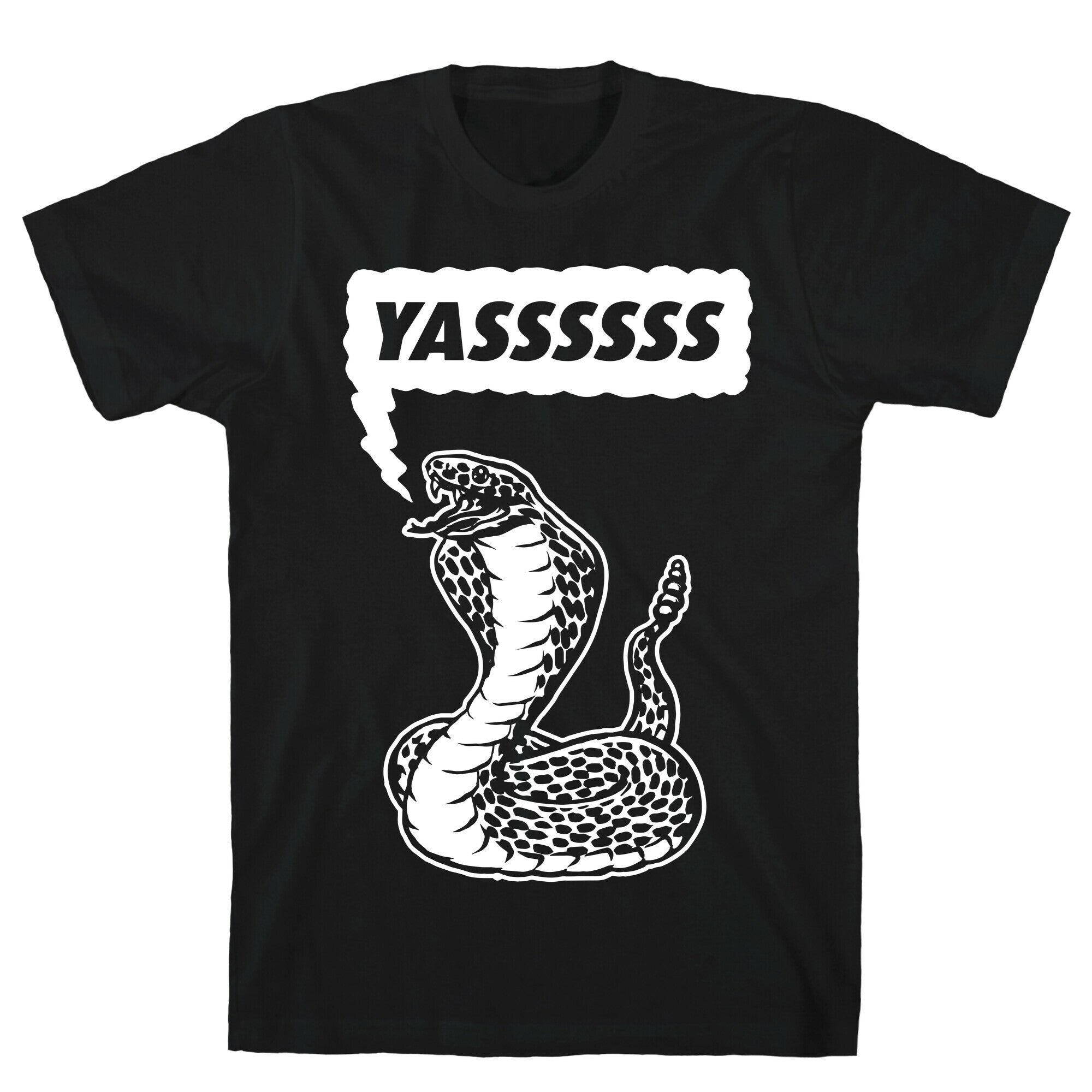 Yasssssss (Cobra) T-Shirt